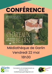 CONFERENCE  » CHATEAUX ET BELLES DEMEURES DU BÉARN « 